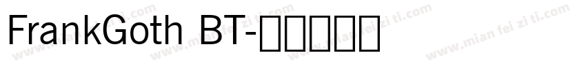 FrankGoth BT字体转换
